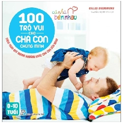 100 Trò Vui Cho Cha Con Chúng Mình (2017) - Gilles Diederichs