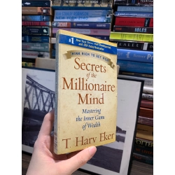 SECRETS OF THE MILLIONAIRE MIND: MASTERING THE INNER GAME OF WEALTH