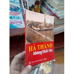Hà Thành không thất thủ - Hồ Phưownh 2005 Lịch sử Việt Nam VAVO-AK19 Rebooks.vn