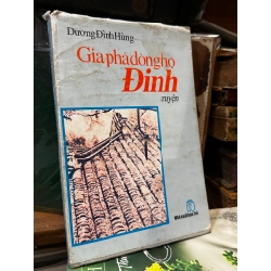 Gia phả dòng họ Đinh truyện - Dương Đình Hùng