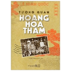 Hào Kiệt Nước Nam - Tướng Quân Hoàng Hoa Thám - Lê Minh Quốc ASB.PO Oreka Blogmeo 230225