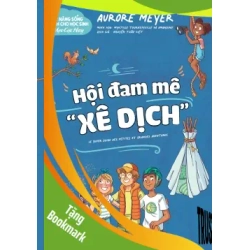 (TẶNG BOOKMARK) Kỹ năng sống dành cho học sinh - Mẹo cực hay: Hội đam mê "xê dịch" - Aurore Meyer - 2024 - kỹ năng quản lý, Kỹ năng sống