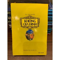 Không gia đình 1- Hector Malot NXB Văn hoá thông tin 695905