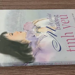 Tiểu thuyết MỘT CHÚT HƯƠNG TÌNH YÊU (Quỳnh Dao) - 334 trang 778163