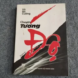 CHUYỆN TƯỚNG ĐỘ - VÕ BÁ CƯỜNG