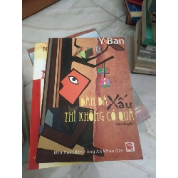 Đàn bà xấu thì không có quà - Y Ban (Văn học Việt Nam) VAVO