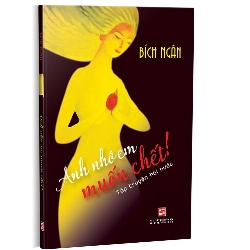Anh nhớ em muốn chết! mới 100% Bích Ngân 2019 HCM.PO 345881