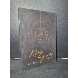 Kiếp người mới 90% bẩn nhẹ 2022 Vũ Hoàng Long HCM2205 VĂN HỌC