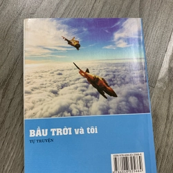 Bầu trời và tôi - nguyễn văn lý tự truyện. Có chữ ký tặng tác giả. 999 458984
