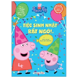 Sách Tương Tác - Cùng Học Cùng Chơi Với Peppa Pig - Tiệc Sinh Nhật Bất Ngờ - Nhiều Tác Giả ASB.PO Oreka Blogmeo 230225