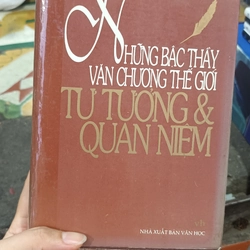 Những Bậc Thầy Văn Chương Thế Giới Tư Tưởng & Quan Niệm