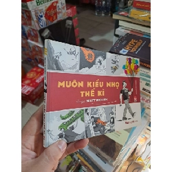 Muôn Kiểu Nhọ Thế Kỉ - Scott Koblish - 2018 mới 90% sách tranh - VĂN HỌC - HMT3012