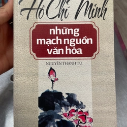 Hồ Chí Minh những mạch nguồn văn hoá .9