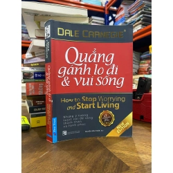 Quẳng gánh lo đi và vui sống - Dale Carnegie 130345