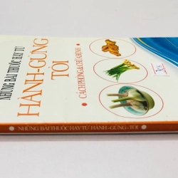 TÁC DỤNG THẦN KỲ CỦA GỪNG - NGHỆ PHÒNG VÀ TRỊ BỆNH  - 143 trang, nxb: 2013 330614