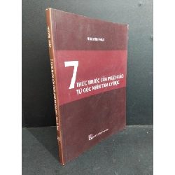 [Phiên Chợ Sách Cũ] 7 Thức Trước Của Phật Giáo Từ Góc Nhìn Tâm Lý Học - Nguyên Pháp 0612