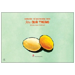 Kamishibai - Kể Chuyện Bằng Tranh - Hai Quả Trứng - Thành Đàm (Mới 100%) Truyện thiếu nhi, NXB Kim Đồng - SÁCH ĐẠI HỌC