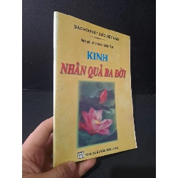 Kinh nhân quả ba đời mới 80% bẩn bìa, ố nhẹ 2010 HT.Thích Thiền Tâm HCM1604 TÂM LINH - TÔN GIÁO - THIỀN Rebooks.vn