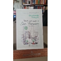 We'll meet again in san Francisco - Duong Thuy Sách ngoại STB0302 Rebooks.vn