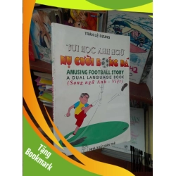 (TẶNG BOOKMARK) Nụ cười bóng đá - Lệ Dzung 1998 Sách học ngoại ngữ RBK-AK19