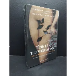 [Sách Cũ SCGR] Tình dục thuở hồng hoang mới 100% HCM2608 Christopher Ryan & Cacilda Jetha TÂM LÝ