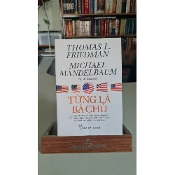 Từng là bá chủ mới 70% ố nhiều 2012 Thomas L.Friedman [2001] SÁCH DANH NHÂN STB397
