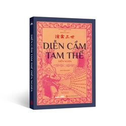 Diễn Cầm Tam Thế Diễn Nghĩa - Sách Tử Vi