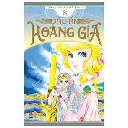 Dấu Ấn Hoàng Gia - Tập 8 - Chieko Hosokawa, Fūmin (Mới 100%) Truyện tranh, NXB Kim Đồng - SÁCH ĐẠI HỌC