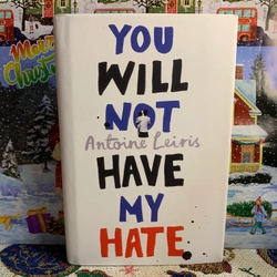 Sách ngoại văn You will not have my hate - Antoine Leiris, Mới, Freeship