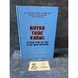 Huỳnh Thúc Kháng với cách mạng Việt Nam và quê hương Quảng Nam (bìa cứng)