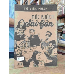 Mặc khách Sài Gòn - Tô Kiều Ngân