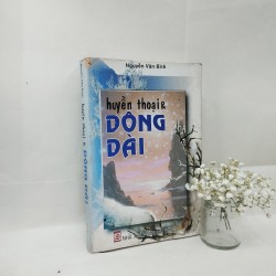 Huyền Thoại Và Dông Dài - Nguyễn Văn Bình