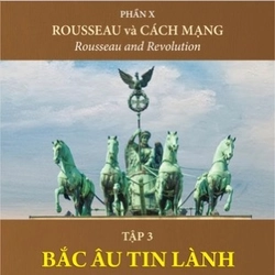 Lịch sử văn minh thế giới - Bắc Âu Tin Lành