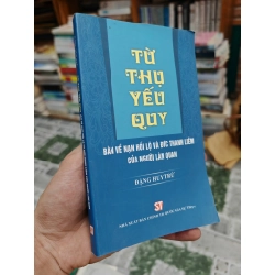 TỪ THỤ YẾU QUY - ĐẶNG HUY TRỨ 164461