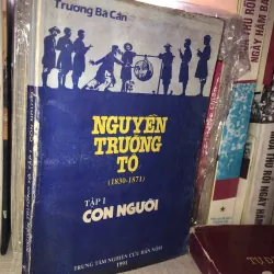Nguyễn Trường Tộ- Tập 1 Con Người 