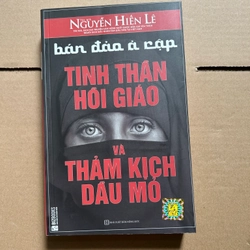Bán đảo Ả Rập tinh thần hồi giáo và thảm kịch dầu mỏ