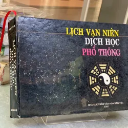 LỊCH VẠN NIÊN DỊCH HỌC PHỔ THÔNG - HỒ THỊ LAN (DỊCH)