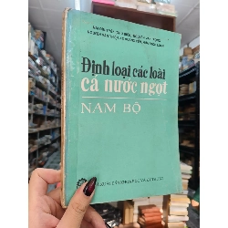 Định loại các loài cá nước ngọt Nam Bộ - Nhiều tác giả