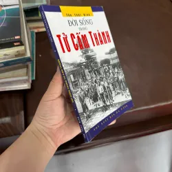 Đời Sống Trong Tử Cấm Thành – Tôn Thất Bình- K4 1029424