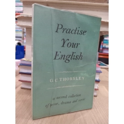 Practise your English - G. C. Thornley 529222