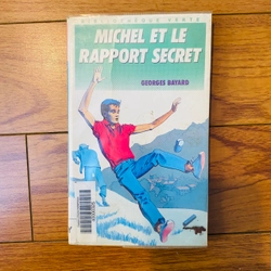 Michel et le rapport secret - Georges Bayard ( sách ngoại văn) bìa mềm -154 trang