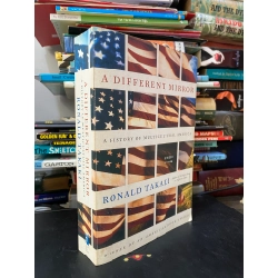 A Different Mirror: A history of multicultural America - Ronald Takaki