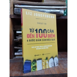 Từ 100 cân đến 100 điểm: 6 bước giảm cân hiệu quả