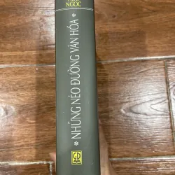 Những nẻo đường văn hoá - Hữu Ngọc (10) 1002609