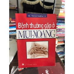 Bệnh thường gặp ở Mũi Xoang- BS Trần Thiện Tư