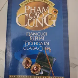 Đám cưới Kỳ Phát & Đôi hoa tai của bà chúa - Phạm Cao Củng - Truyện trinh thám