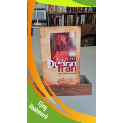 (TẶNG BOOKMARK) Đường trần ngọn lửa không bao giờ tắt - Trần Tố Nga Sách lịch sử - triết học RBK0302