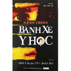 Hành Trình Bánh Xe Y Học - David R Kopacz MD, Joseph Rael