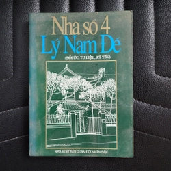 Nhà số 4 Lý Nam Đế | hồi ức, kỷ yếu