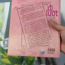 Khi Ta Đi Lướt Qua Nhau - Dạ Dao 1018875